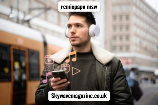 remixpapa msw
