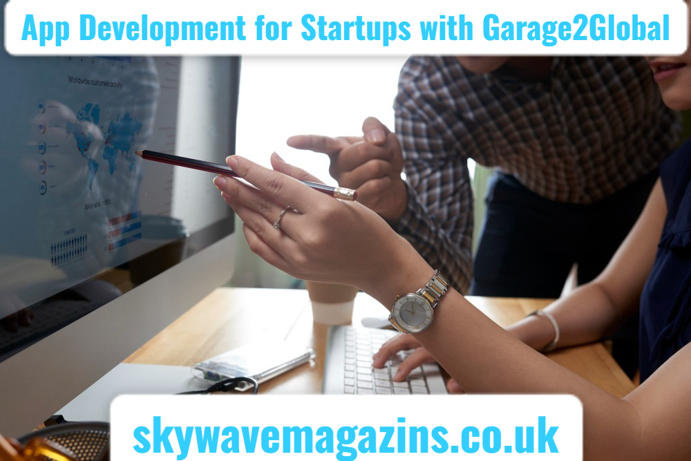 App Development for Startups with Garage2Global