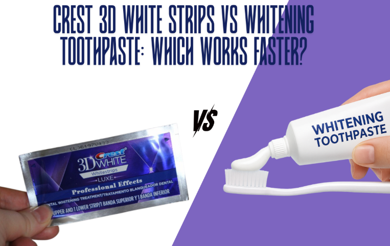 Crest 3D White Strips vs Whitening Toothpaste